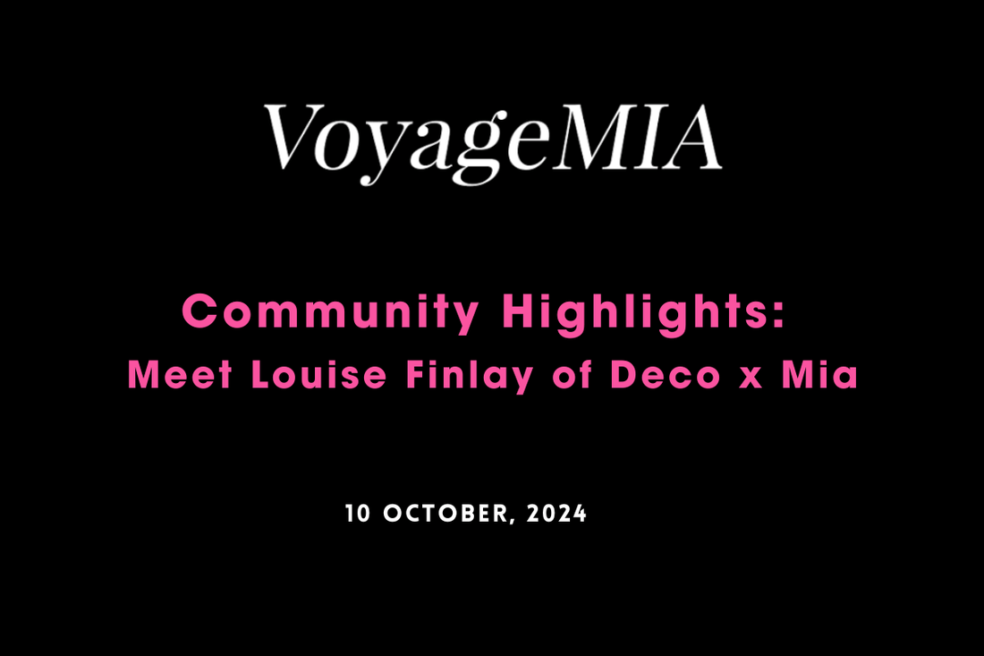 Community Highlights: Meet Louise Finlay of Deco x Mia - DECO X MIA